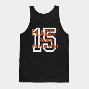 Joe Flacco 'round and find out Tank Top